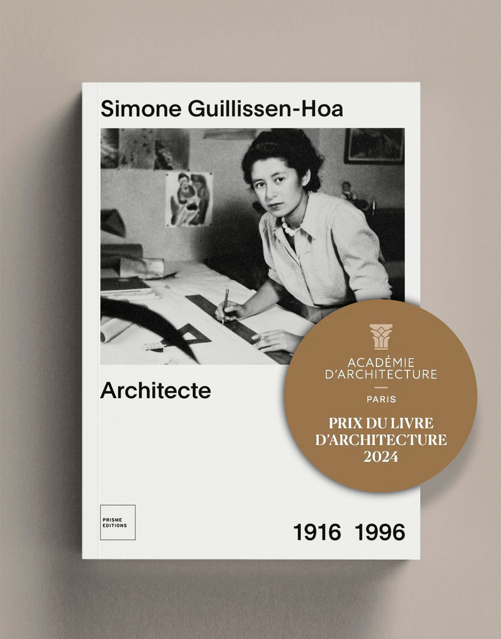 Le livre Simone Guillissen-Hoa Architecte reçoit un Prix de l'Académie d'Architecture à Paris !